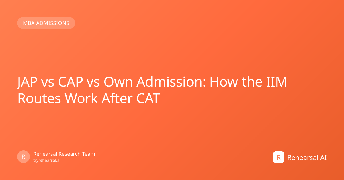 JAP vs CAP vs Own Admission: Which IIM Process Is Right for You in 2026 ...