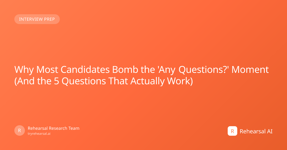 Why Most Candidates Bomb the 'Any Questions?' Moment...