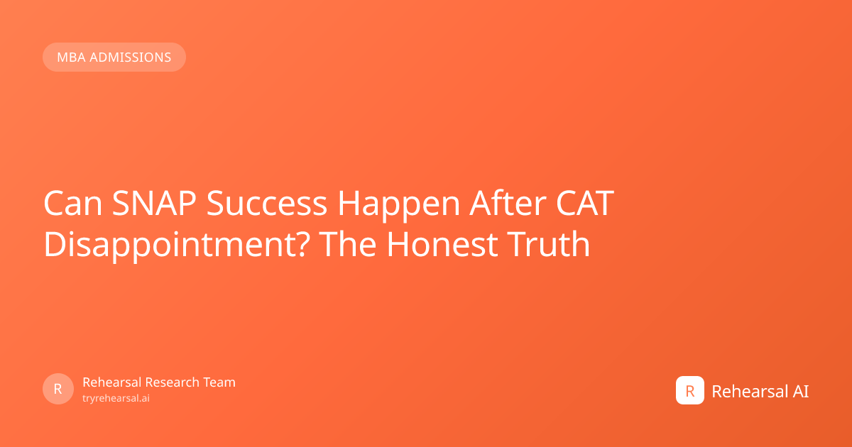 Can SNAP Success Happen After CAT Disappointment? The...